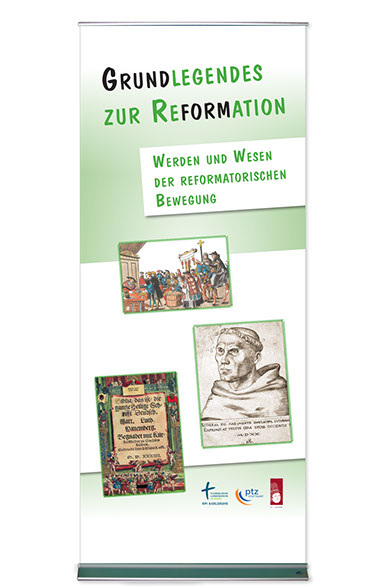 Banner Grundlegendes zur Reformation
